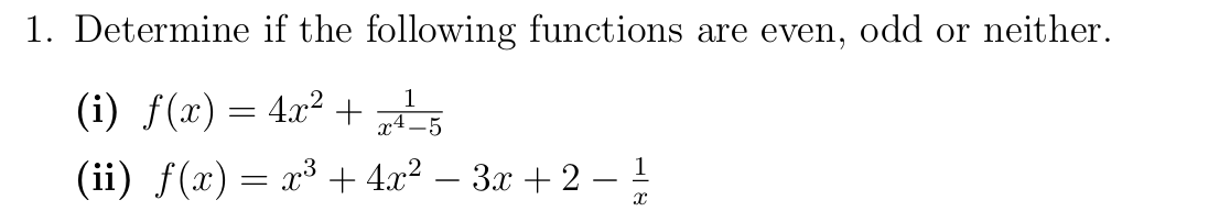 Determine i f the following functions are even,