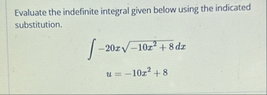 Evaluate the indefinite integral given below