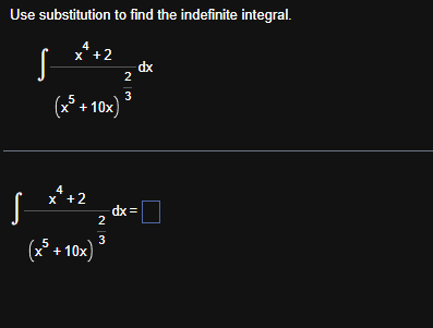 Use substitution t o find the indefinite
