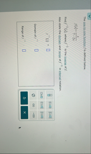 The one - to - one function f is defined below. f