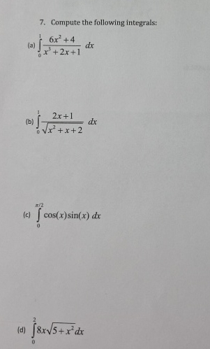 Compute the following integrals: ( a ) 0 1 6 x 2