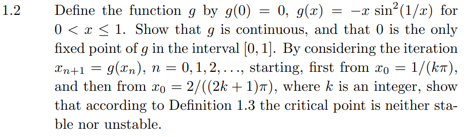 1 . 2 Define the function g by g ( 0 ) = 0 , g (
