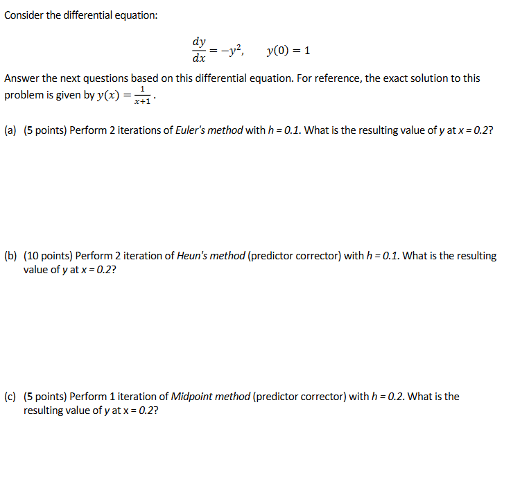 Consider the differential equation: d y d x = - y