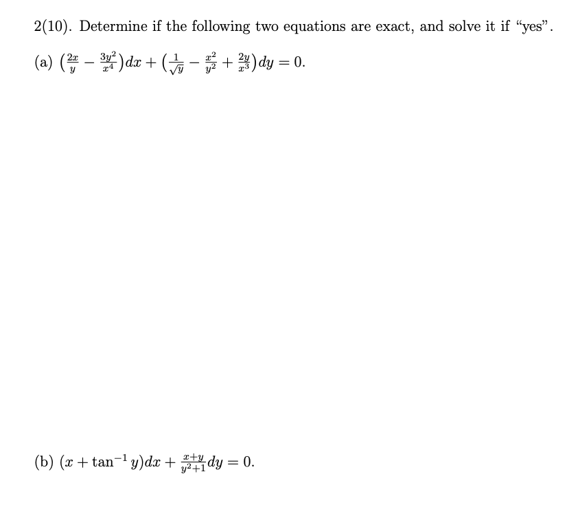 2 ( 1 0 ) . Determine i f the following two