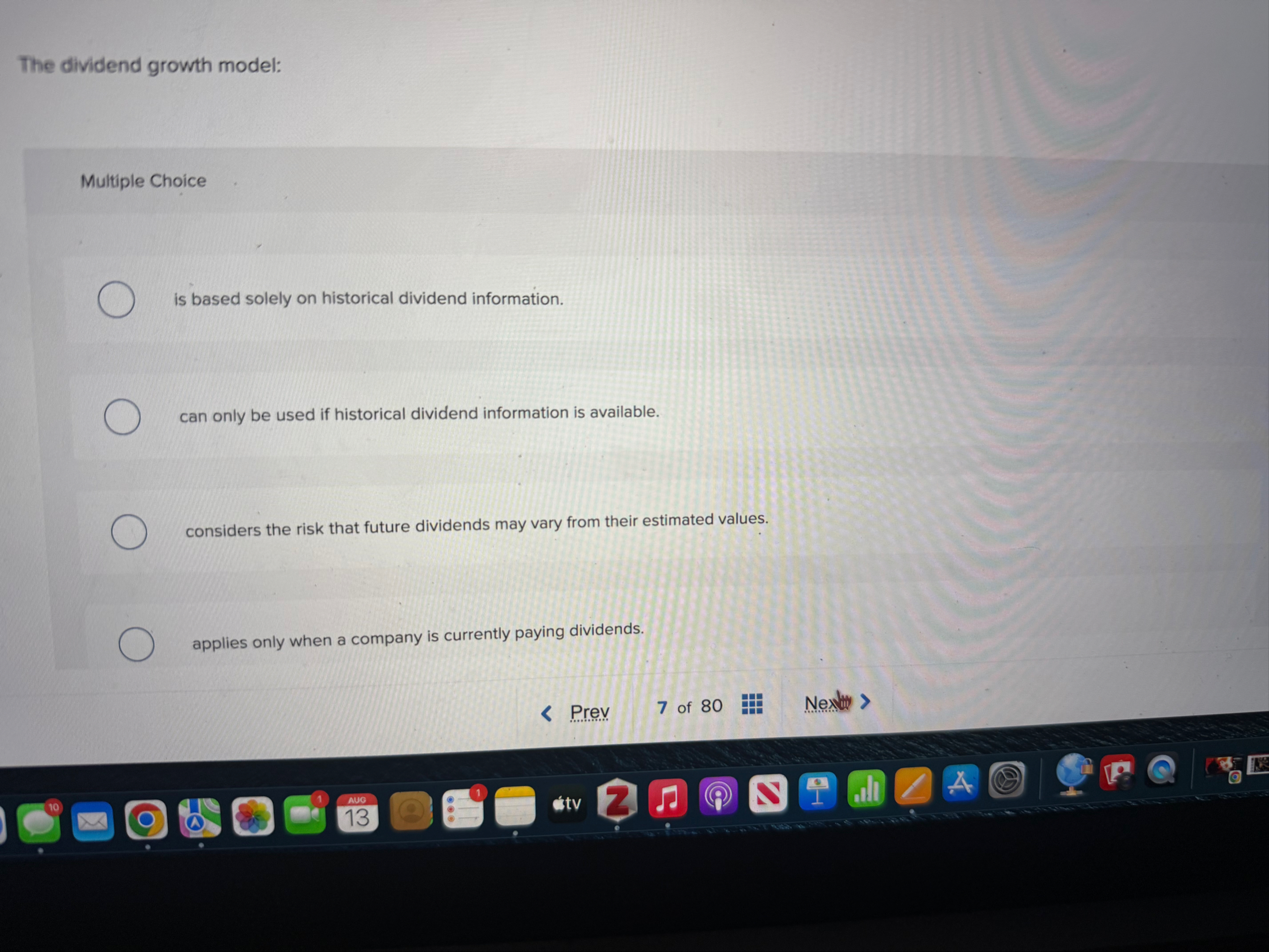 The dividend growth model: Multiple Choice is