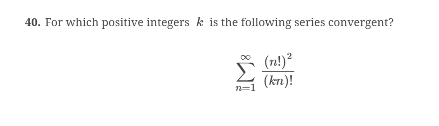 For which positive integers k i s the following