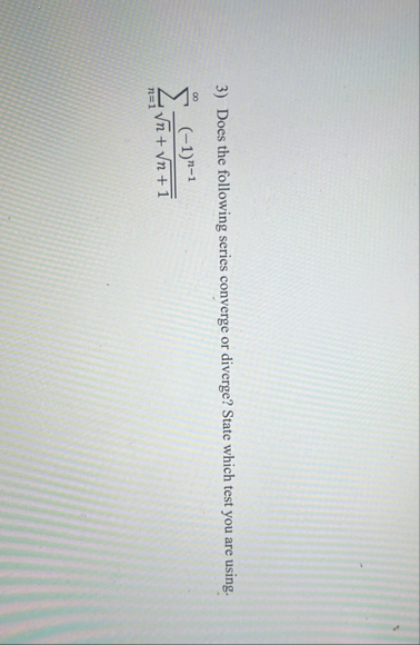 Does the following series converge or diverge?