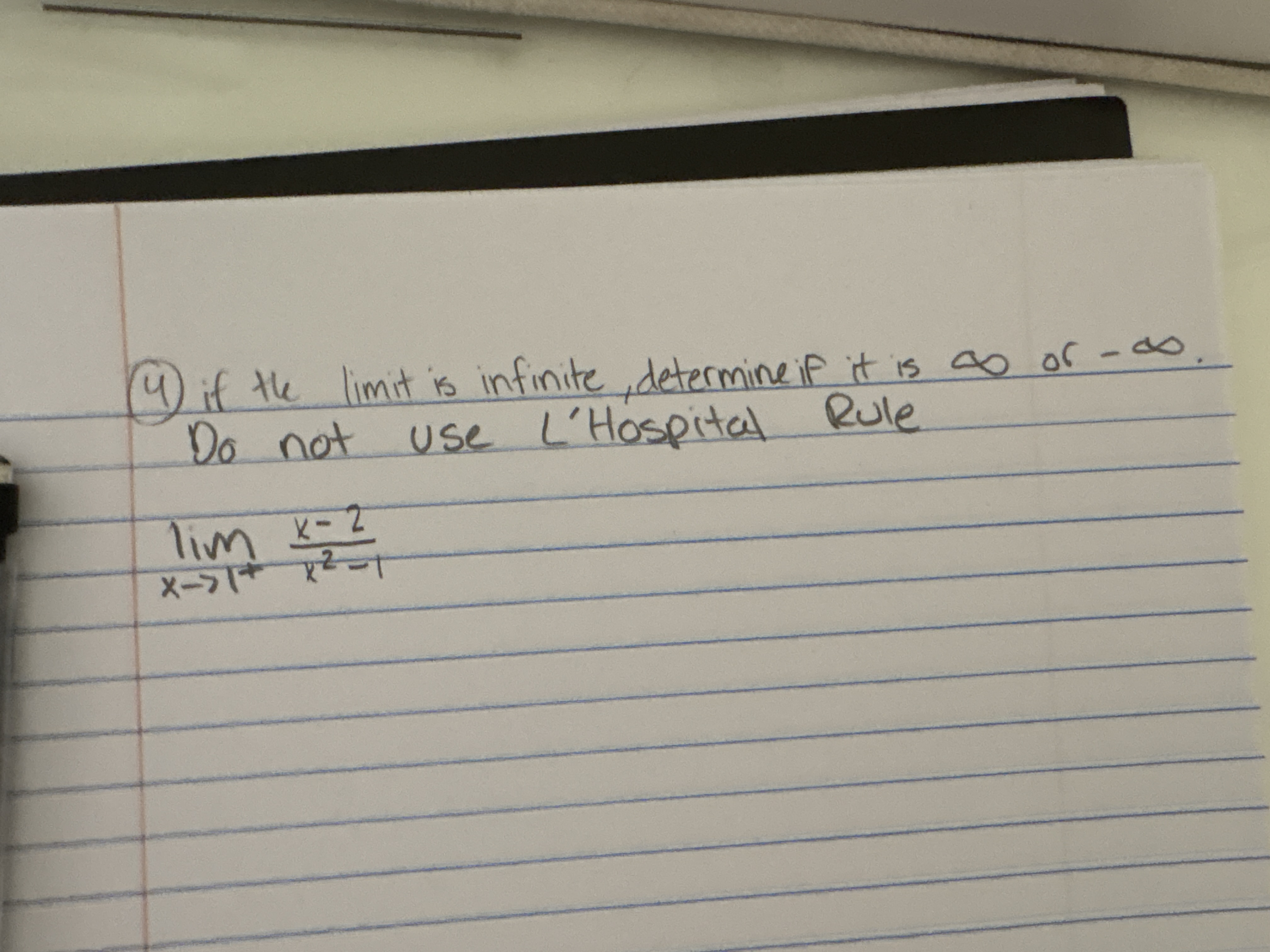 ( 4 ) i f the l i m i t i s infinite, determine i