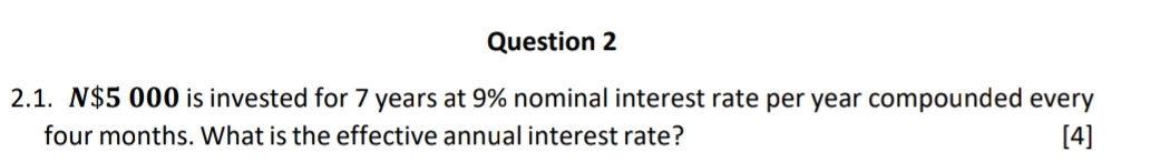 Question 2 2 . 1 . N $ 0 0 0 is invested for 7