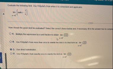 Evaluate the following limit . Use nulpitals Rule