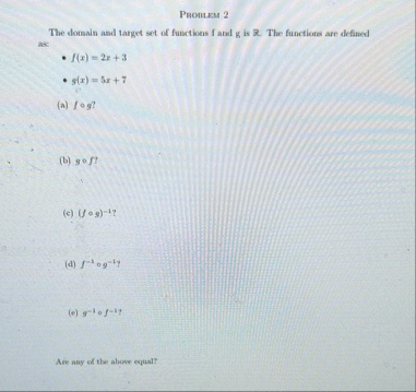Promlem 2 The domain and larget set of functions