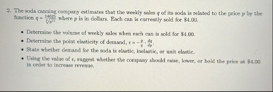 The soda canning company estimates that the