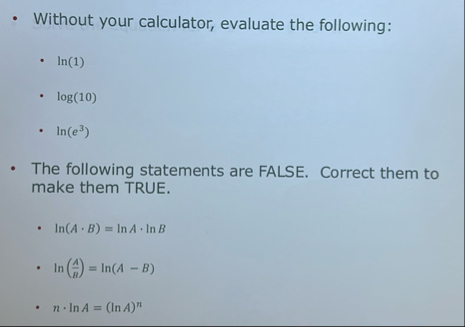 Without your calculator, evaluate the following: