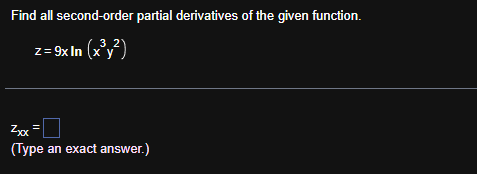 Find all second - order partial derivatives o f