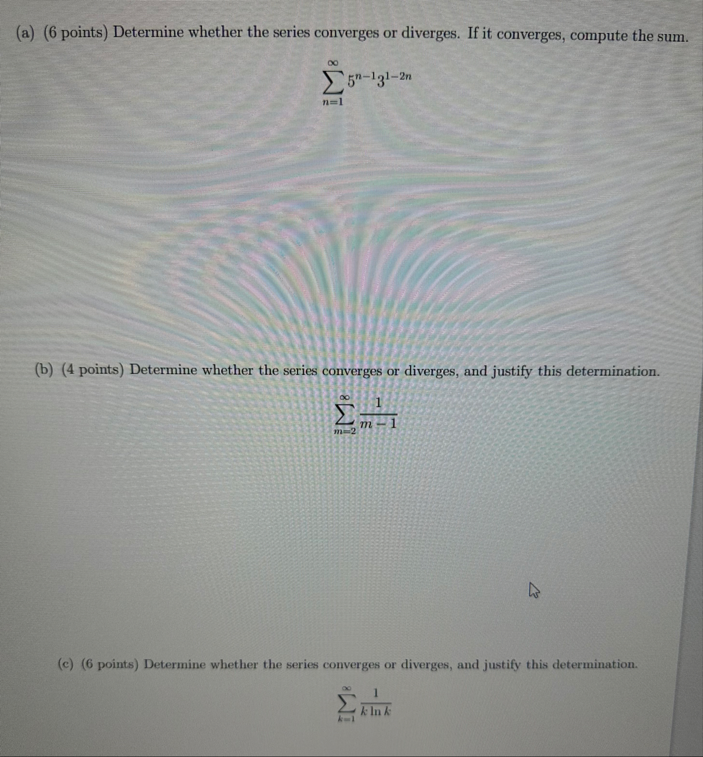 ( a ) ( 6 points ) Determine whether the series