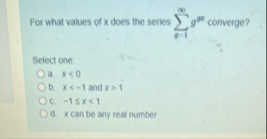 For what values of x does the series g = 1 g g