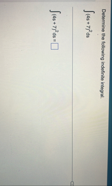Determine the following indefinite integral. ( 4