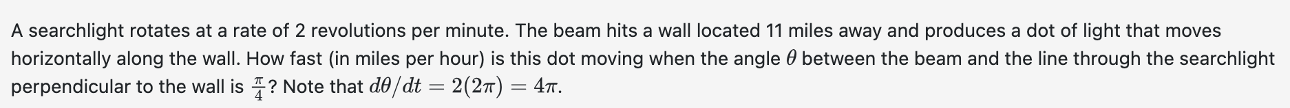 A searchlight rotates a t a rate o f 2
