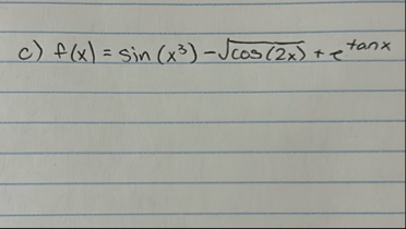 c ) Find the derivative f ( x ) = s i n ( x 3 ) -