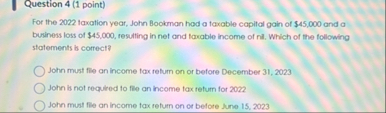 Question 4 ( 1 point ) For the 2 0 2 2 taxation
