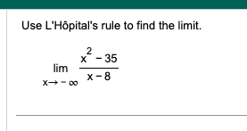 Use L ' H p i t a l ' s rule t o find the l i m i