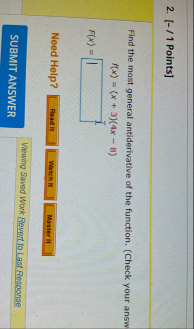 [ - / 1 Points ] Find the most general