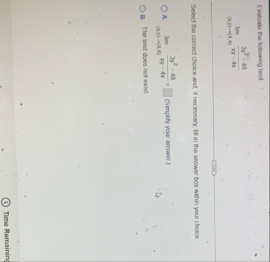 Evaluate the following limit . lim ( x y ) ( 4 ,