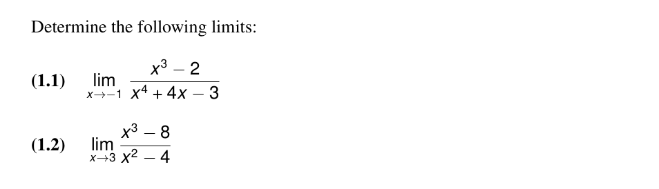 Determine the following l i m i t s : ( 1 . 1 )