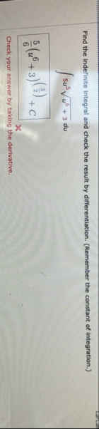 Find the indefinite integral and check the result