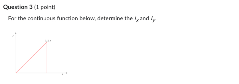 Question 3 ( 1 point ) For the continuous