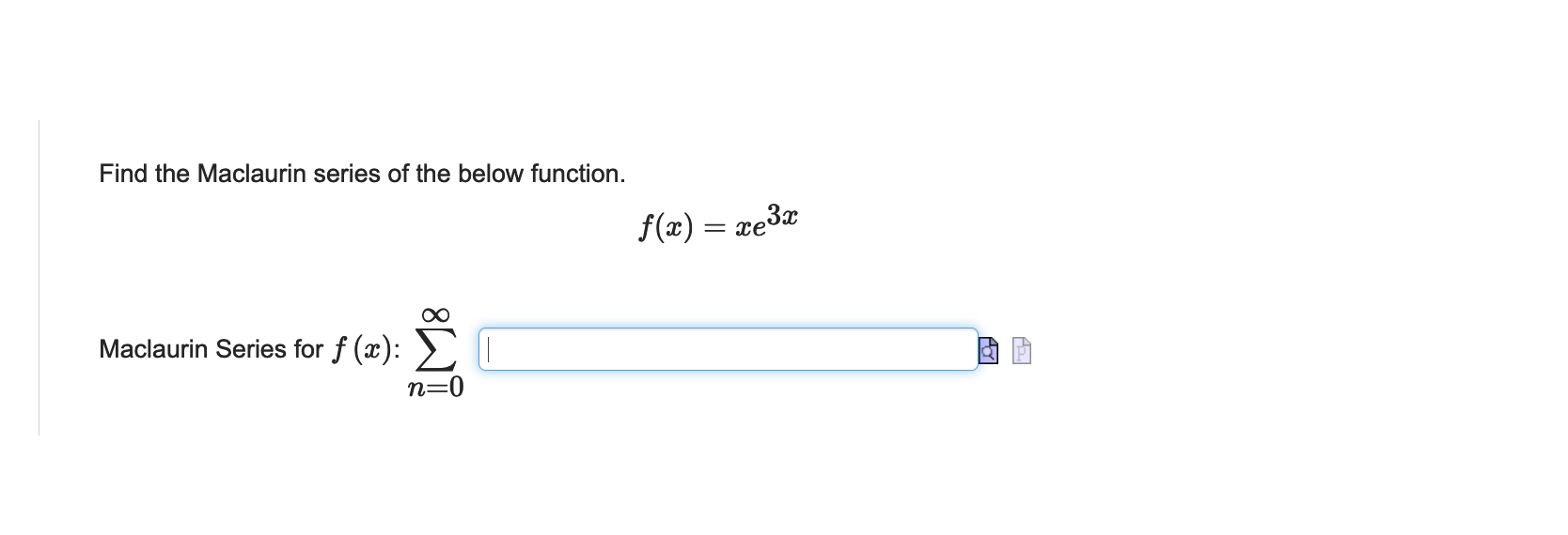 Find the Maclaurin series o f the below function.