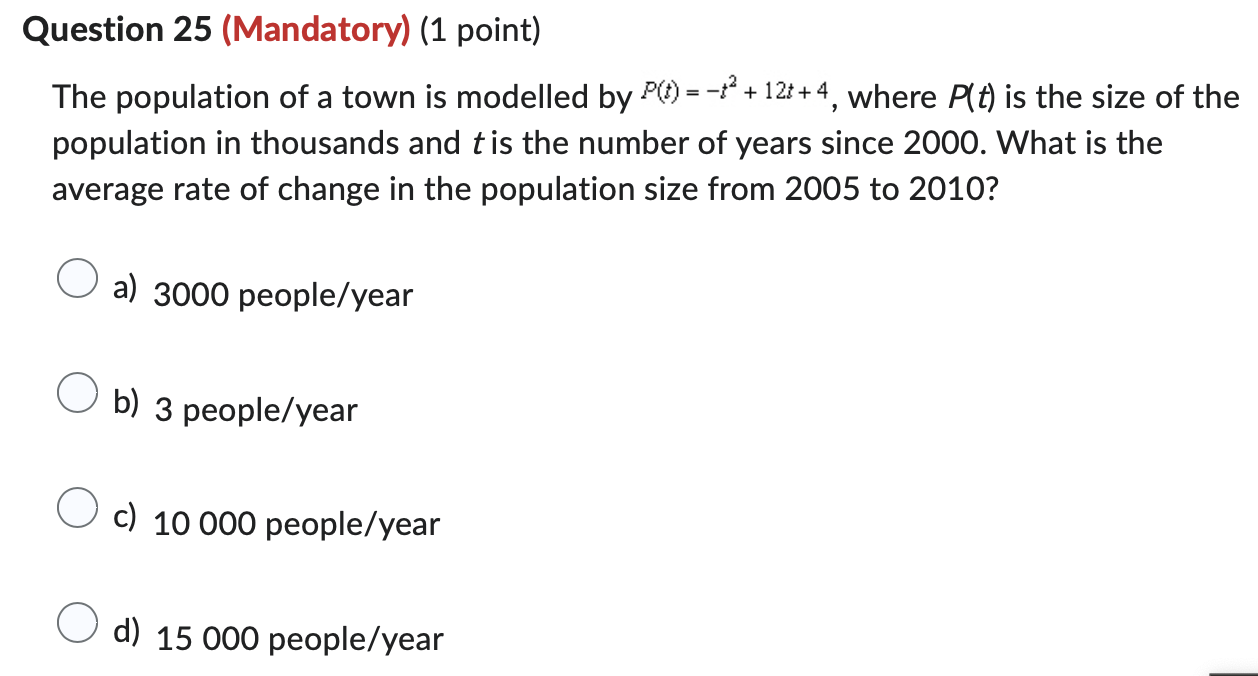 Question 2 5 ( M a n d a t o r y ) ( 1 point )