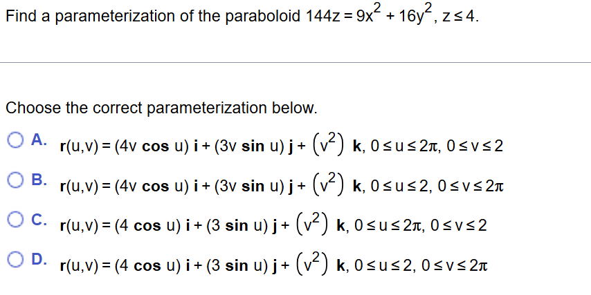 Find a parameterization o f the paraboloid 1 4 4