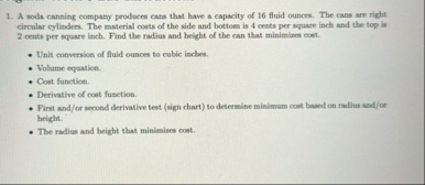 A soda canning company peoduces cans that have a