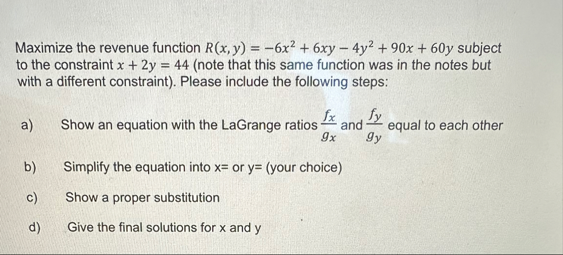 Maximize the revenue function R ( x , y ) = - 6 x
