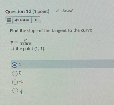 Question 1 3 ( 1 point ) Saved Find the slope of