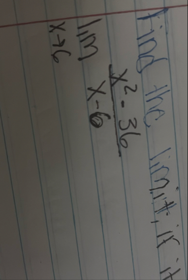find the limit , if it lim x 6 x 2 - 3 6 x - 6