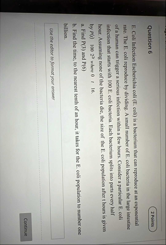 Question 6 E . Coli Infection Escherichia coli (