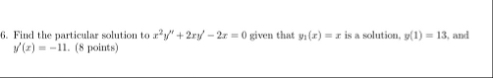 Find the particular solution to x 2 y ' ' 2 x y '