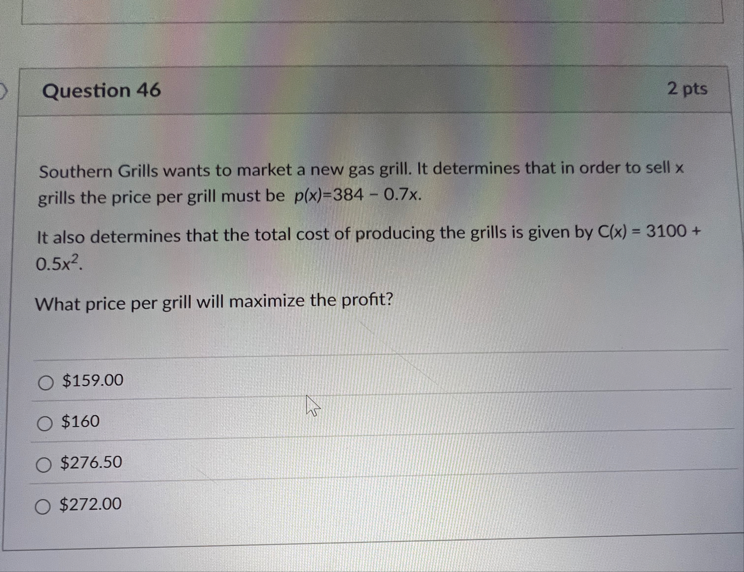Question 4 6 2 pts Southern Grills wants to