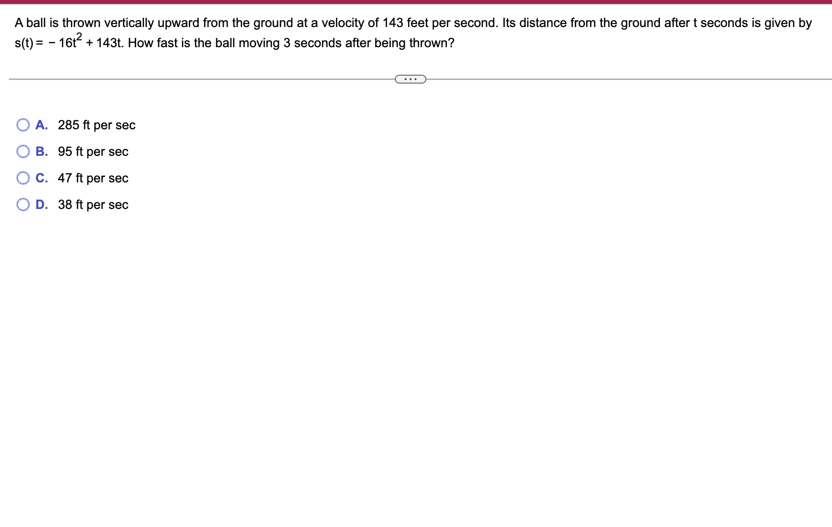 A ball i s thrown vertically upward from the