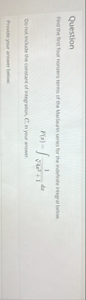 Question Find the first four nonzero terms of the