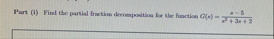 Part ( i ) Find the partial fraction