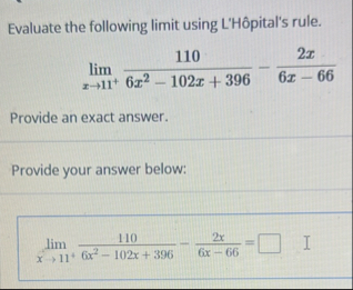Evaluate the following limit using L ' H pital '