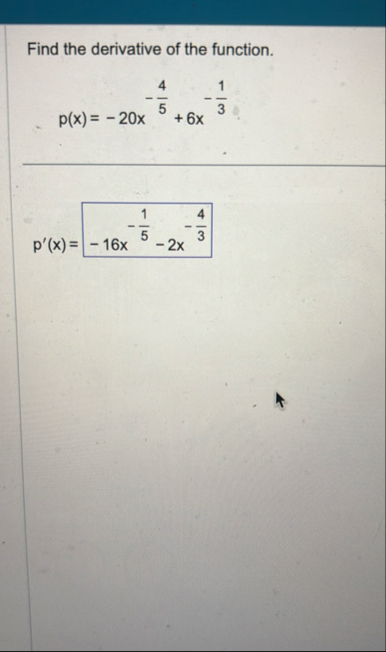 Find the derivative of the function. p ( x ) = -