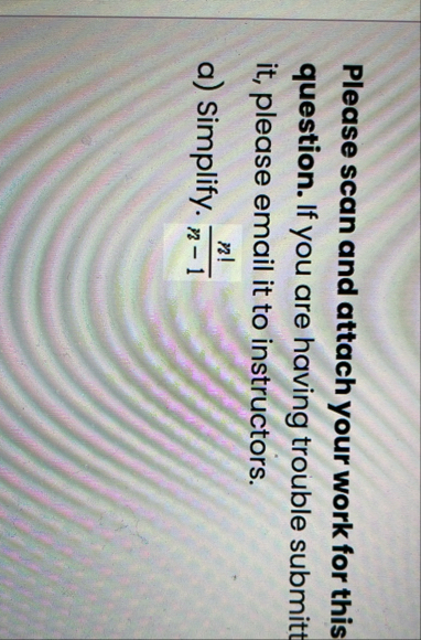 Please scan and attach your work for this