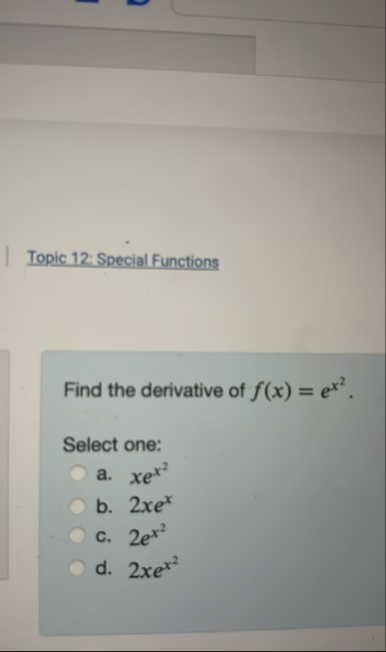 Topic 1 2 : Special Functions Find the derivative