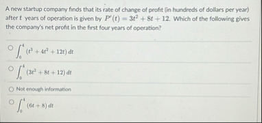 A new startup company finds that its rate of