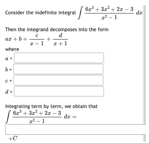 Consider the indefinite integral 6 x 3 3 x 2 2 x