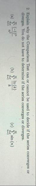 Explain why the Comparison Test can or cannot be